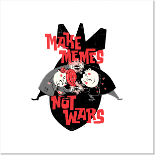 Make Memes Not Wars Trump Political Posters and Art